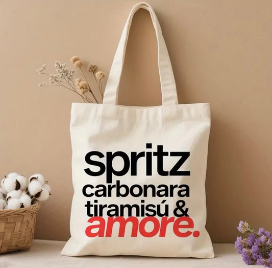TOTE BAG - “SPRITZ • CARBONARA • TIRAMISÚ & AMORE”