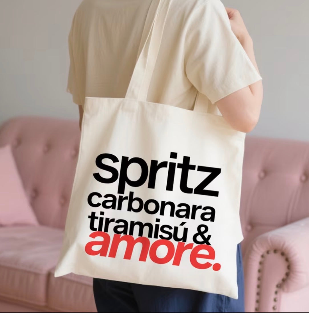 TOTE BAG - “SPRITZ • CARBONARA • TIRAMISÚ & AMORE”