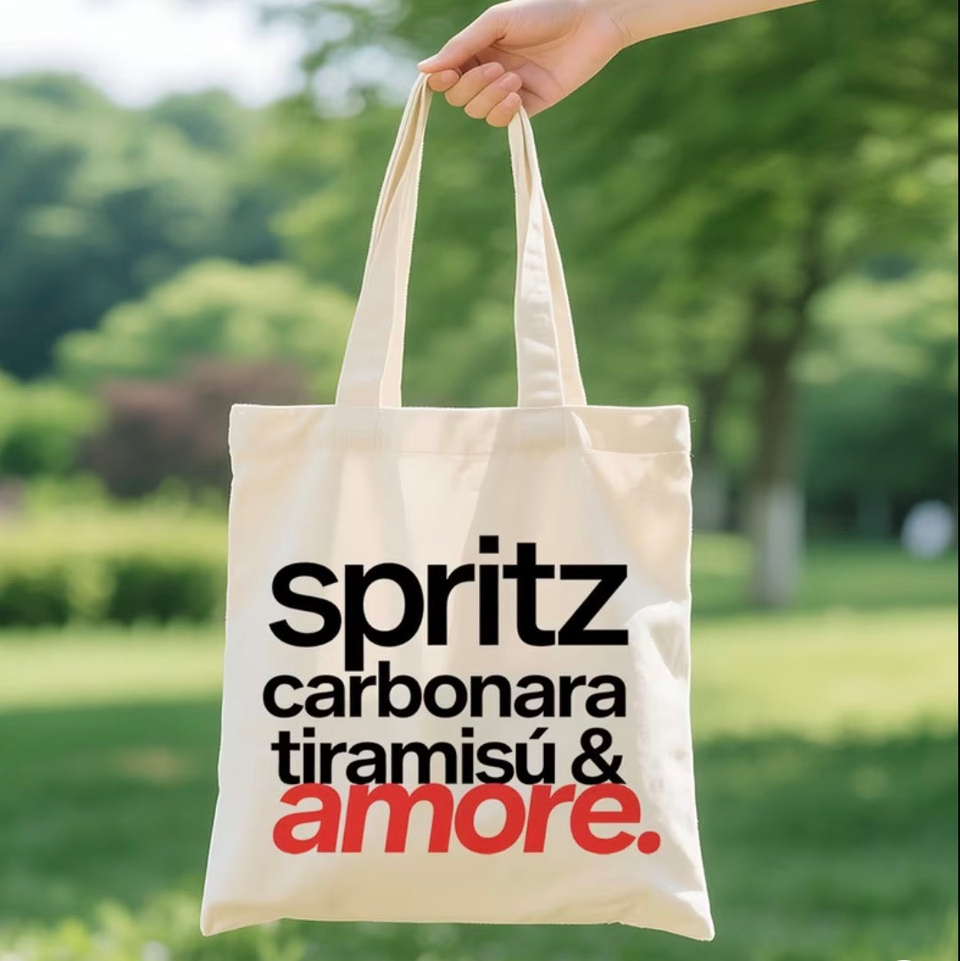 TOTE BAG - “SPRITZ • CARBONARA • TIRAMISÚ & AMORE”